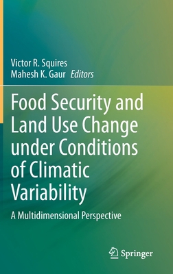 Food Security and Land Use Change Under Conditi... 3030367614 Book Cover
