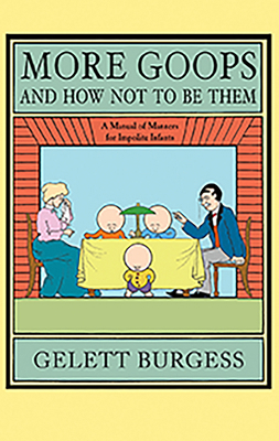 More Goops and How Not to Be Them 1429042842 Book Cover