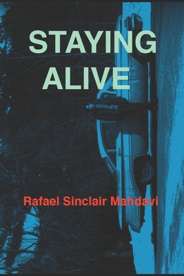 Staying Alive 1731318405 Book Cover