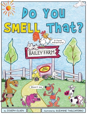 Do You Smell That? 1733545026 Book Cover