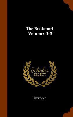 The Bookmart, Volumes 1-3 1345258631 Book Cover