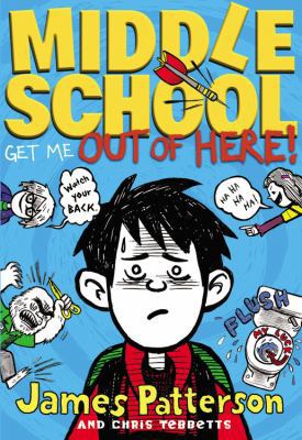 Middle School: Get Me Out of Here! 0316206717 Book Cover