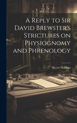 A Reply to Sir David Brewster's Strictures on P... 1020509813 Book Cover