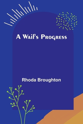 A waif's progress 9362994631 Book Cover