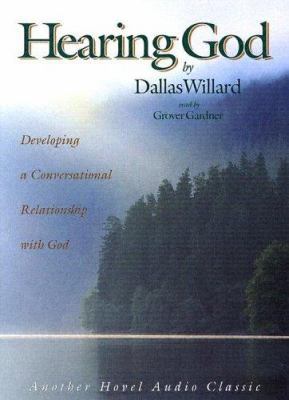 Hearing God: Developing a Conversational Relati... 1596440546 Book Cover