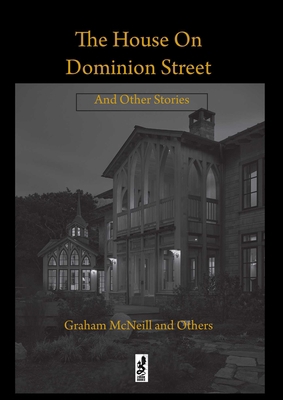The House on Dominion Street: And Other Stories 1958872342 Book Cover