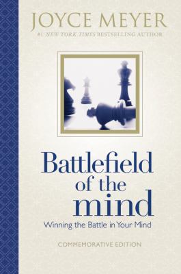 Battlefield of the Mind: Winning the Battle in ... 1455508136 Book Cover