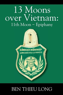13 Moons over Vietnam: 11th Moon Epiphany 1977264662 Book Cover
