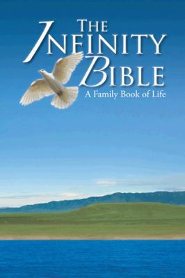 The Infinity Bible: A Family Book of Life 1466976802 Book Cover