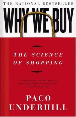 Why We Buy: The Science of Shopping 0684849143 Book Cover