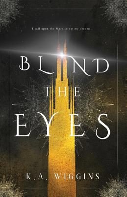 Blind the Eyes 1775162737 Book Cover