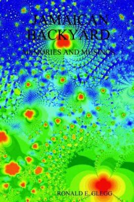 Jamaican Backyard - Memories and Musings B0025V2QR2 Book Cover