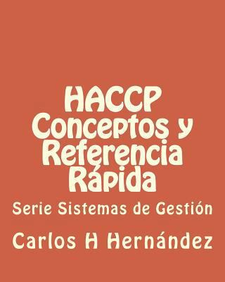 HACCP Conceptos y Referencia Rapida [Spanish] 1974039900 Book Cover