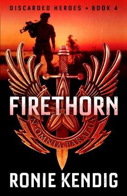 Firethorn (Discarded Heroes) 099813676X Book Cover