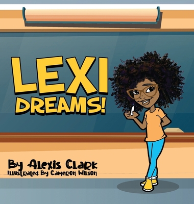 Lexi Dreams! 108790241X Book Cover
