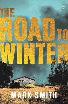 The Road to Winter 1925355128 Book Cover