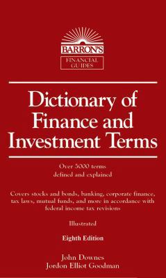 Dictionary of Finance and Investment Terms 0764143042 Book Cover