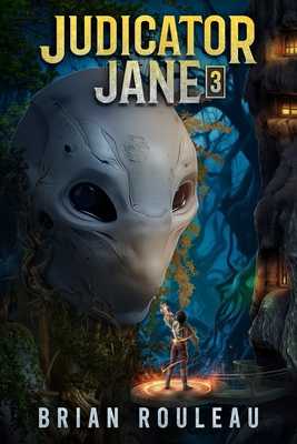 Judicator Jane 3: A LitRPG Adventure B0D8H5HQDK Book Cover