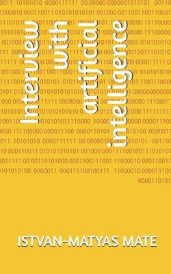 Interview with artificial intelligence B0GNFN45HQ Book Cover