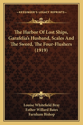 The Harbor Of Lost Ships, Garafelia's Husband, ... 1168039770 Book Cover