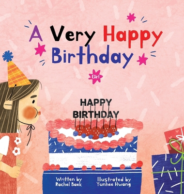 A Very Happy Birthday Girl 1738141128 Book Cover