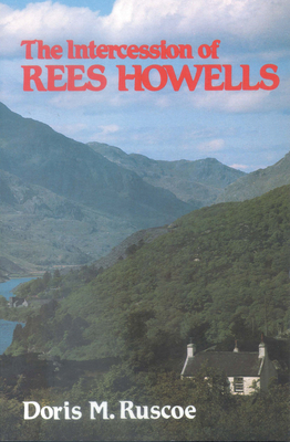 The Intercession of Rees Howells 0718895592 Book Cover