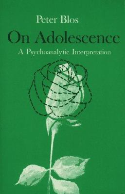 On Adolescence: A Psychoanalytic Interpretation 0029043301 Book Cover