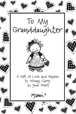 To My Granddaughter 1680885553 Book Cover