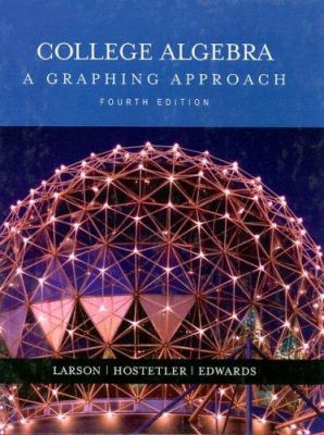 College Algebra: A Graphing Approach 0618394370 Book Cover