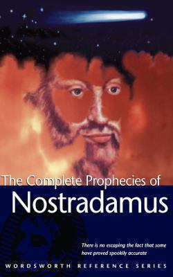Complete Prophecies of Nostradamus 1840223014 Book Cover