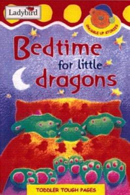 Bedtime for Little Dragons (Snuggle Up Stories) 0721421342 Book Cover