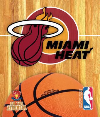 On the Hardwood: Miami Heat 1615705007 Book Cover