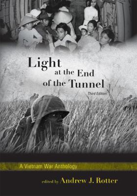 Light at the End of the Tunnel: A Vietnam War A... 0742561348 Book Cover