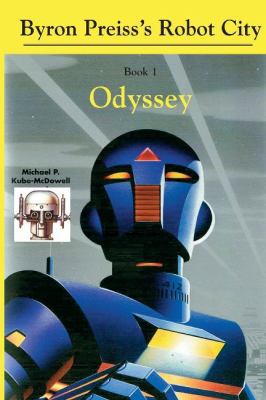 Robot City, Odyssey: A Byron Preiss Robot Mystery 1596879645 Book Cover