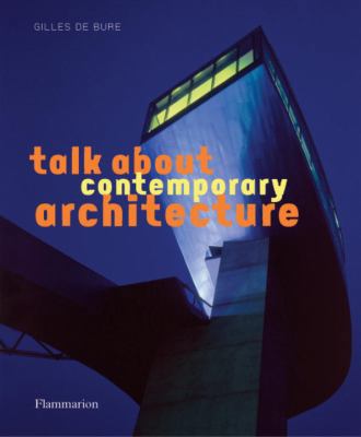 Talk About Contemporary Architecture 2080301314 Book Cover