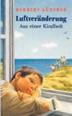 Luftveränderung: Aus einer Kindheit [German] 3833418036 Book Cover