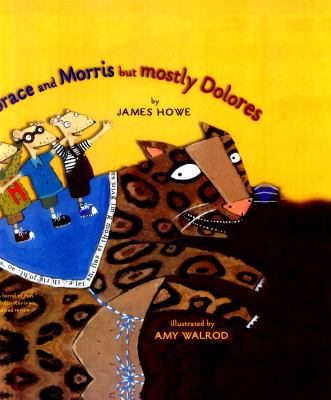 Horace and Morris But Mostly Dolores 0756929369 Book Cover