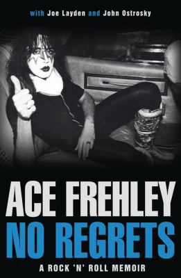 No Regrets: A Rock 'n' Roll Memoir 0857204777 Book Cover