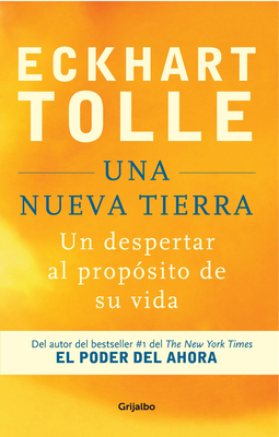 Una Nueva Tierra: Un Despertar Al Propósito de ... [Spanish] 1644736063 Book Cover