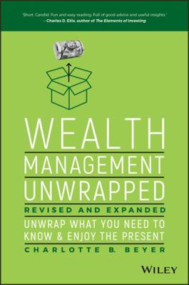 Wealth Management Unwrapped, Revised and Expand... 1119403693 Book Cover