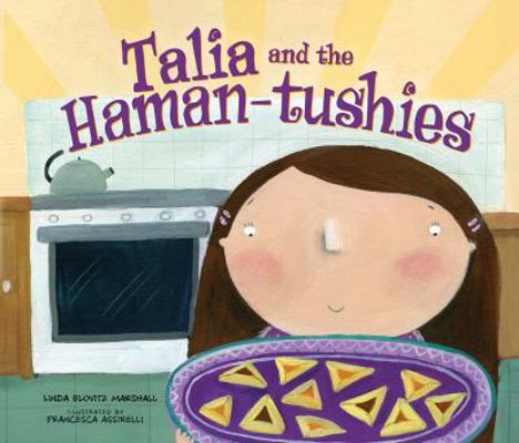 Talia and the Haman-Tushies 1512408263 Book Cover