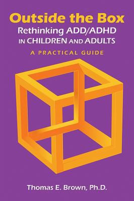 Outside the Box: Rethinking ADD/ADHD in Childre... 1585624276 Book Cover