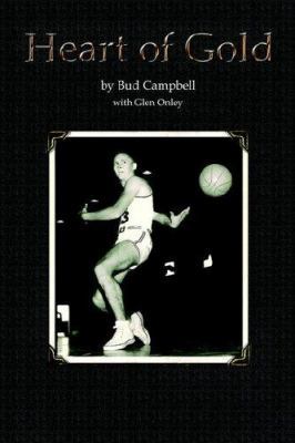 Heart of Gold, A Basketball Player's Legacy 0865344760 Book Cover