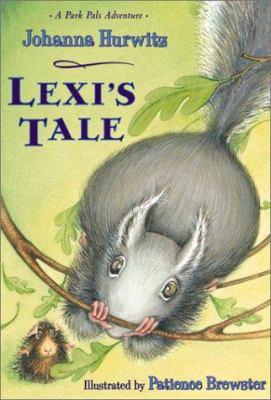 Lexi's Tale (Park Pals Adventure) 1587170914 Book Cover