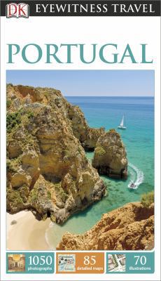 Eyewitness: Portugal 1465411534 Book Cover
