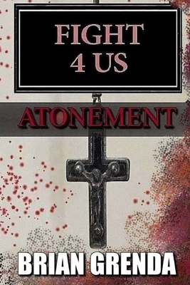 Fight 4 Us: Atonement B0C47JCZPJ Book Cover