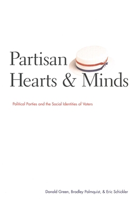 Partisan Hearts and Minds: Political Parties an... 0300101562 Book Cover