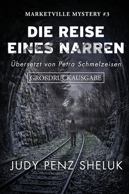 Die Reise eines Narren: Großdruckausgabe: Marke... [German] [Large Print] 1989495648 Book Cover