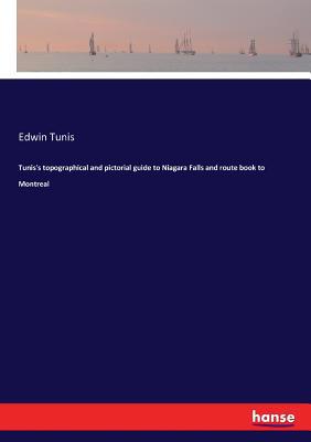 Tunis's topographical and pictorial guide to Ni... 3337147658 Book Cover