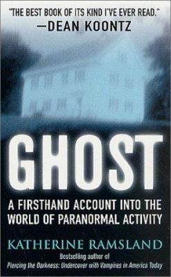 Ghost: Investigating the Other Side 0312983735 Book Cover